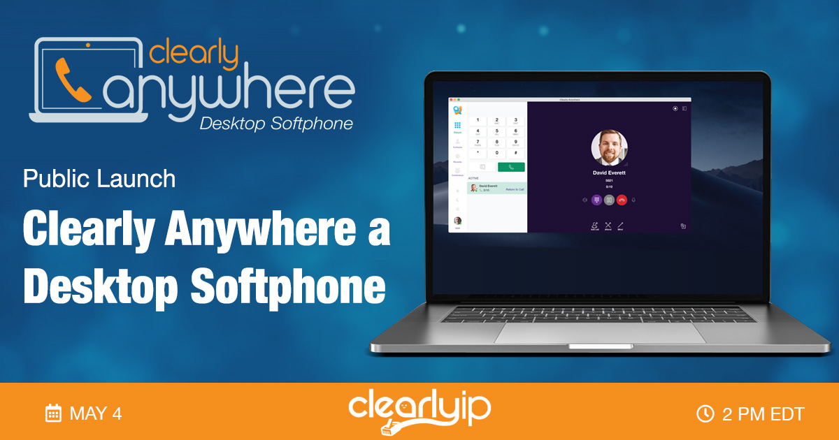 Clearly Anywhere Desktop Launch