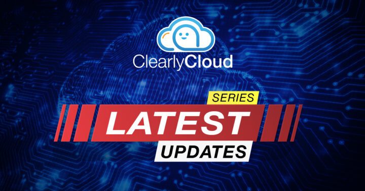 Clearly Cloud: Latest Updates Series December 2022 Features