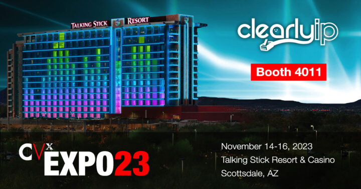 CVx EXPO23 ClearlyIp Booth 4011